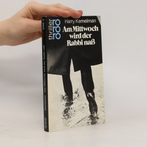 gebrauchtes Buch – Harry Kemelman – Am Mittwoch wird der Rabbi naß