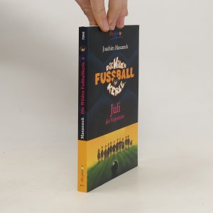 gebrauchtes Buch – Joachim Masannek – Die Wilden Fussball Kerle. Juli die Viererkette