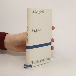 gebrauchtes Buch – Ludwig Hohl – Bergfahrt