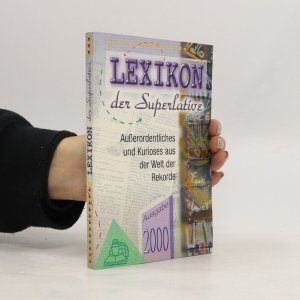 gebrauchtes Buch – kolektiv – Lexikon der Superlative