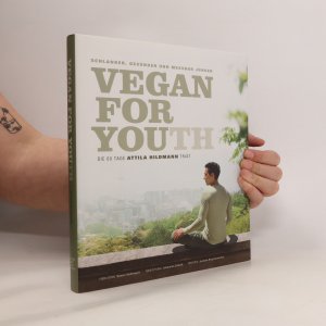 gebrauchtes Buch – Attila Hildmann – Vegan For Youth. Die Attila Hildmann Triät