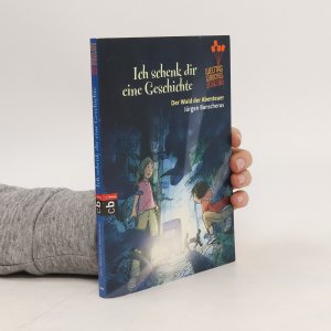 gebrauchtes Buch – Kolektiv – Ich schenk dir eine Geschichte: Der Wald der Abenteuer