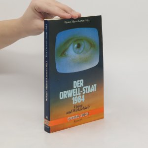 gebrauchtes Buch – Werner Meyer-Larsen – Der Orwell-Staat 1984 [neunzehnhundertvierundachtzig]