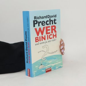 gebrauchtes Buch – Richard David Precht – Wer bin ich - und wenn ja, wie viele?