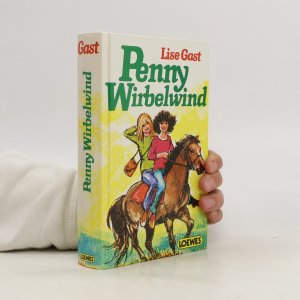 gebrauchtes Buch – Lise Gast – Penny Wirbelwind