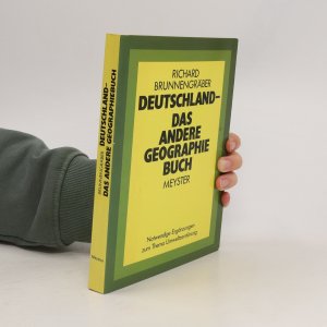 Deutschland - das andere Geographiebuch