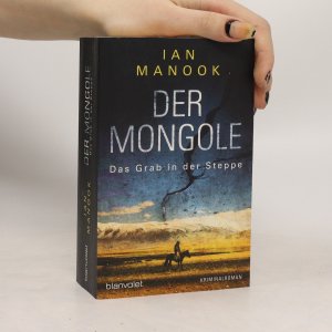 gebrauchtes Buch – Ian Manook – Der Mongole - Das Grab in der Steppe