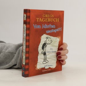 Gregs Tagebuch : Von Idioten umzingelt!