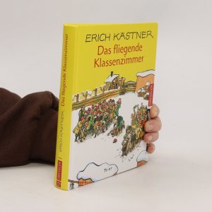 gebrauchtes Buch – Erich Kästner – Das fliegende Klassenzimmer