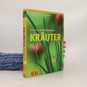 gebrauchtes Buch – Engelbert Kötter – Das grosse GU PraxisHandbuch Kräuter