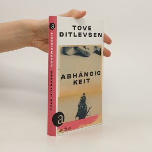 gebrauchtes Buch – Tove Ditlevsen – Abhängigkeit