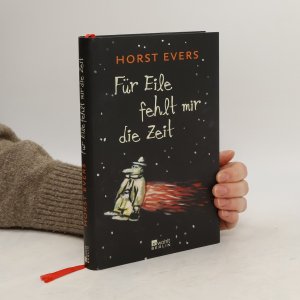 gebrauchtes Buch – Horst Evers – Für Eile fehlt mir die Zeit