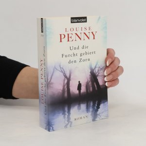 gebrauchtes Buch – Louise Penny – Und die Furcht gebiert den Zorn