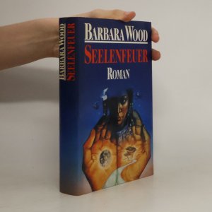 gebrauchtes Buch – Barbara Wood – Seelenfeuer