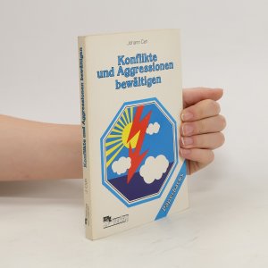 gebrauchtes Buch – Johann Ceh – Konflikte und Aggressionen bewältigen