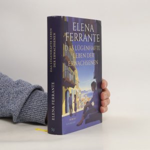 gebrauchtes Buch – Elena Ferrante – Das lügenhafte Leben der Erwachsenen