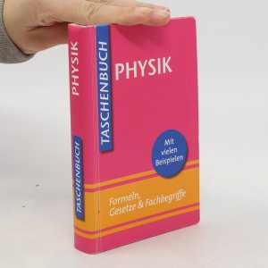 Taschenbuch. Physik. Formeln, Gesetze und Fachbegriffe: Formeln, Gesetze & Fachbegriffe