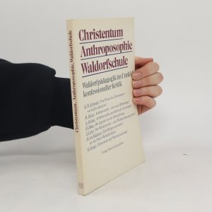 Christentum, Anthroposophie, Waldorfschule