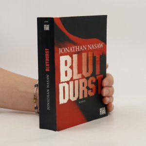 gebrauchtes Buch – Jonathan Nasaw – Blutdurst