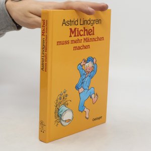 gebrauchtes Buch – Astrid Lindgren – Michel muß mehr Männchen machen