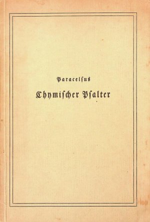 Chymischer Psalter oder Philosophisches Handbuch vom Stein der Weisen