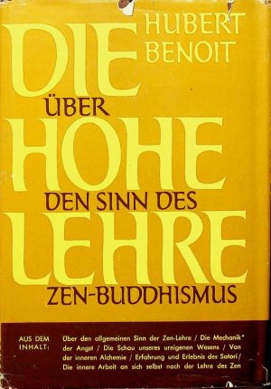 Die hohe Lehre. Der Zen-Buddhismus als Grundlage psychologischer Betrachtungen