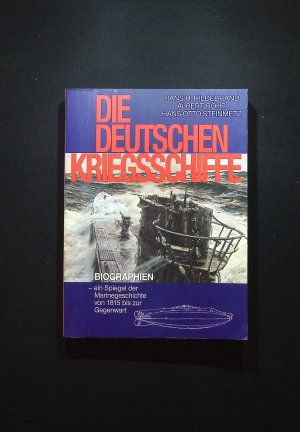 gebrauchtes Buch – Die Deutschen Kriegsschiffe Band 10 Biographien- ein Spiegel der Marinegeschichte von 1815 bis zur Gegenwart – Die Deutschen Kriegsschiffe Band 10 Biographien- ein Spiegel der Marinegeschichte von 1815 bis zur Gegenwart