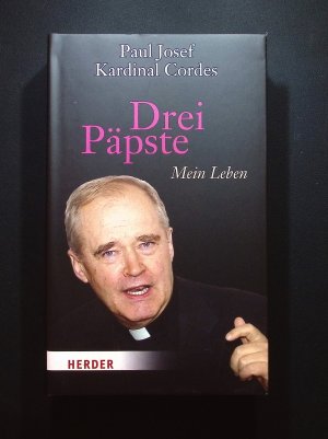 gebrauchtes Buch – Cordes, Paul Josef – Drei Päpste : mein Leben Paul Josef Kardinal Cordes