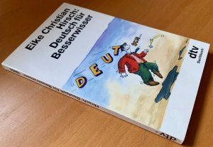Bildtext: Deutsch für Besserwisser von Hirsch, Eike Ch