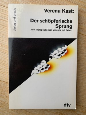 Bildtext: Der schöpferische Sprung von Kast, Verena