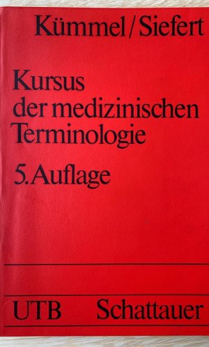 Bildtext: Kursus der medizinischen Terminologie von Kümmel / Siefert