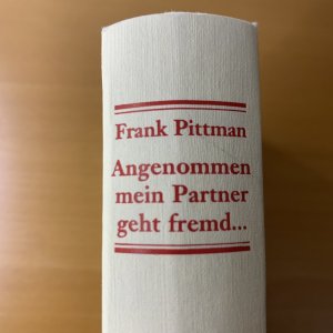 Bildtext: Angenommen, mein Partner geht fremd... von Pittmann, Frank