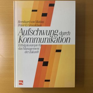 Bildtext: Aufschwung durch Kommunikation von Mutius, Bernhard von; Grossklaus, Peter E