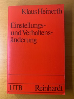 Bildtext: Einstellungs- und Verhaltensänderung. von Heinerth, Klaus