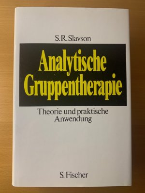 Bildtext: Analytische Gruppentherapie. Theorie und praktische Anwendung von Slavson, Samuel R