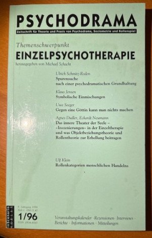 Bildtext: Psychodrama: Einzelpsychotherapie - Heft 1/96 von Schacht, Michael