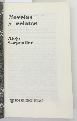 Novelas y relatos, Alejo Carpentier