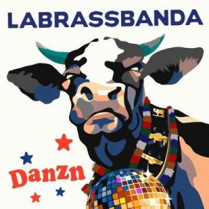 neues Hörbuch – LaBrassBanda – Danzn, 1 Audio-CD (Limited Digi)