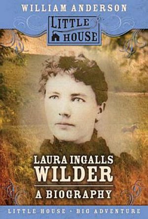 neues Buch – William Anderson – Laura Ingalls Wilder