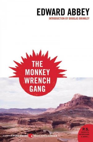 neues Buch – Edward Abbey – The Monkey Wrench Gang