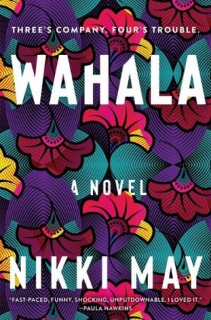 neues Buch – Nikki May – Wahala