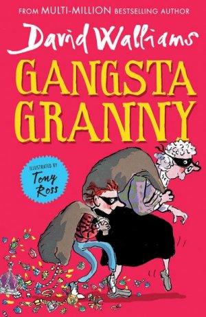 neues Buch – David Walliams – Gangsta Granny