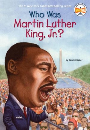 neues Buch – Bonnie Bader – Who Was Martin Luther King, Jr.?