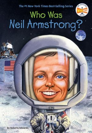 neues Buch – Roberta Edwards – Who Was Neil Armstrong?