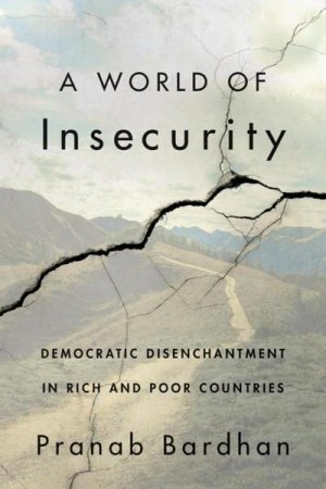 neues Buch – Pranab Bardhan – A World of Insecurity