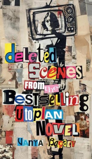 neues Buch – Vanya Bagaev – Deleted Scenes from the Bestselling Utopian Novel