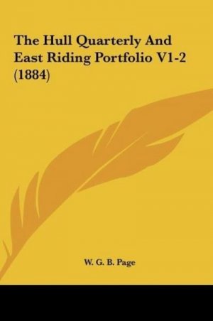 The Hull Quarterly And East Riding Portfolio V1-2 (1884)