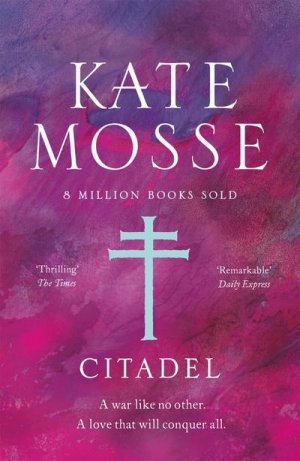 neues Buch – Kate Mosse – Citadel