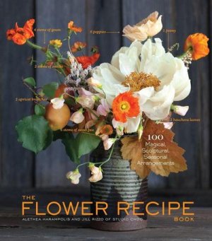 neues Buch – Alethea Harampolis – Flower Recipes