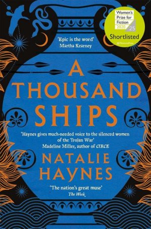 neues Buch – Natalie Haynes – A Thousand Ships